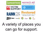 A variety of places you can go for support.